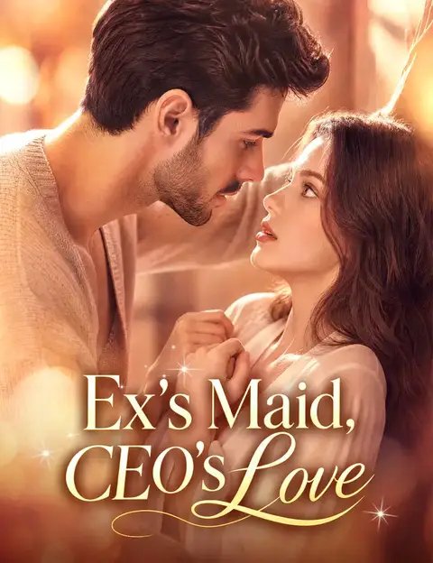 Ex’s Maid, CEO’s Love