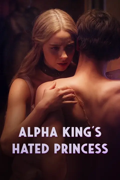 Alpha King’s Hated Princess