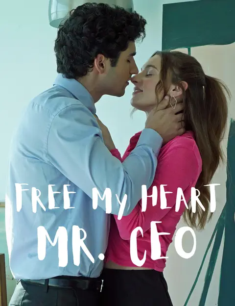 Free My Heart, Mr. CEO