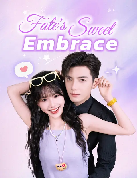 Fate’s Sweet Embrace(Dubbed)