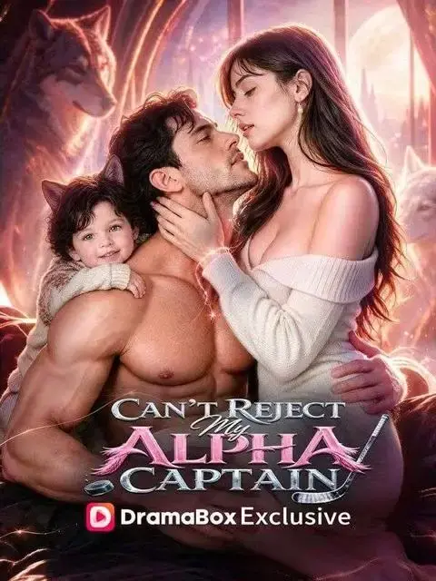 Can’t Reject My Alpha Captain