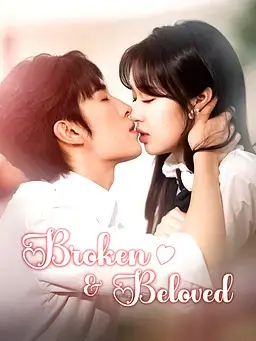 Broken & Beloved