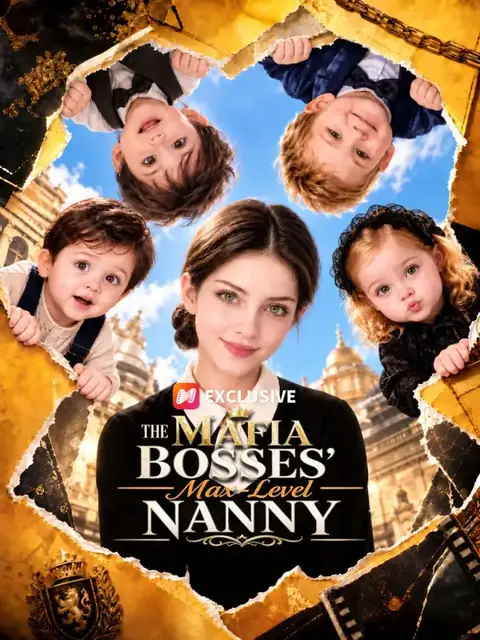 Watch The Mafia Bosses' Max-Level Nanny Eng Dub — Full Series All Episodes Free